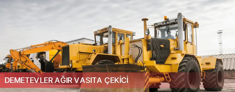 Demetevler İlçemi Ağır Vasıta Çekici
