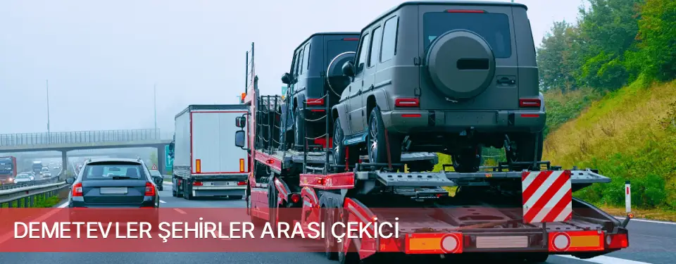 Demetevler İlçemi Şehirler Arası Çekici